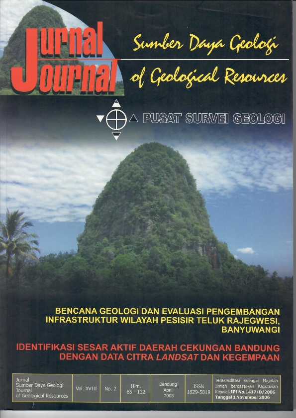 					View Vol. 18 No. 2 (2008): Jurnal Sumber Daya Geologi
				